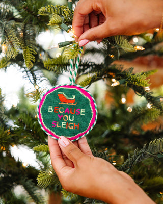 Because You Sleigh Needlepoint Ornament
