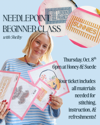 Needlepoint Beginner Class with Shelby - 10/8/26